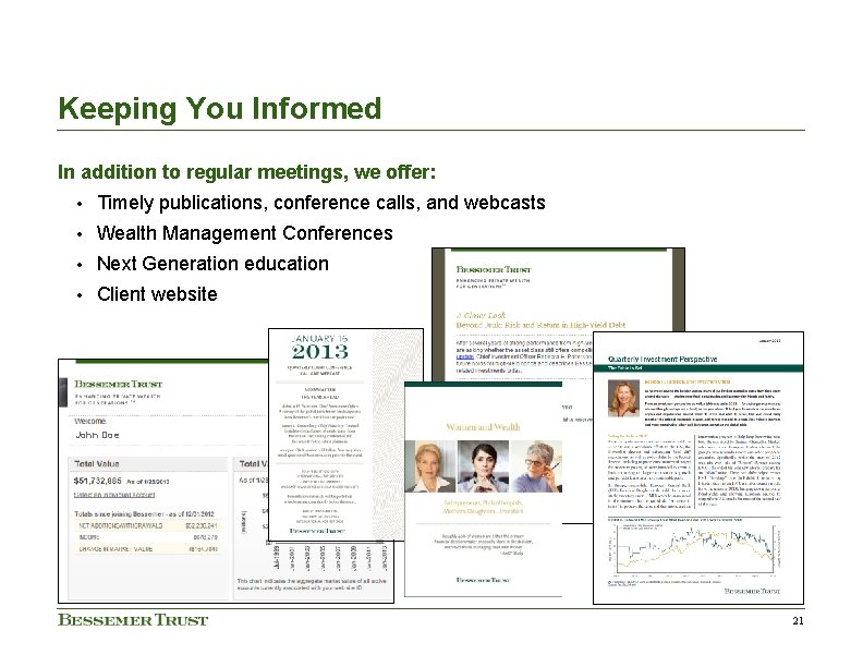 Keeping You Informed In addition to regular meetings, we offer: • Timely publications, conference Keeping You Informed In addition to regular meetings, we offer: • Timely publications, conference