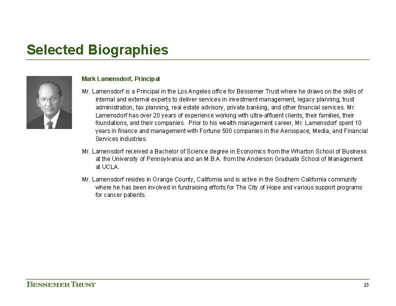 Selected Biographies Mark Lamensdorf, Principal Mr. Lamensdorf is a Principal in the Los Angeles Selected Biographies Mark Lamensdorf, Principal Mr. Lamensdorf is a Principal in the Los Angeles