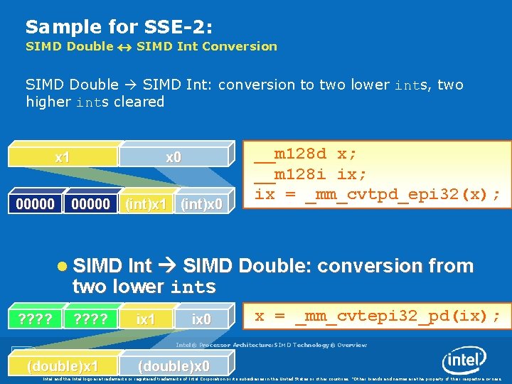 Sample for SSE-2: SIMD Double SIMD Int Conversion SIMD Double SIMD Int: conversion to