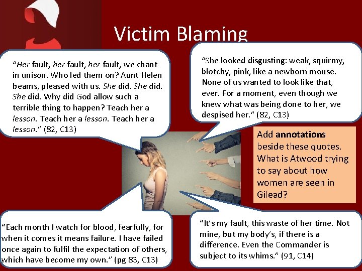 Victim Blaming “Her fault, her fault, we chant in unison. Who led them on? Victim Blaming “Her fault, her fault, we chant in unison. Who led them on?