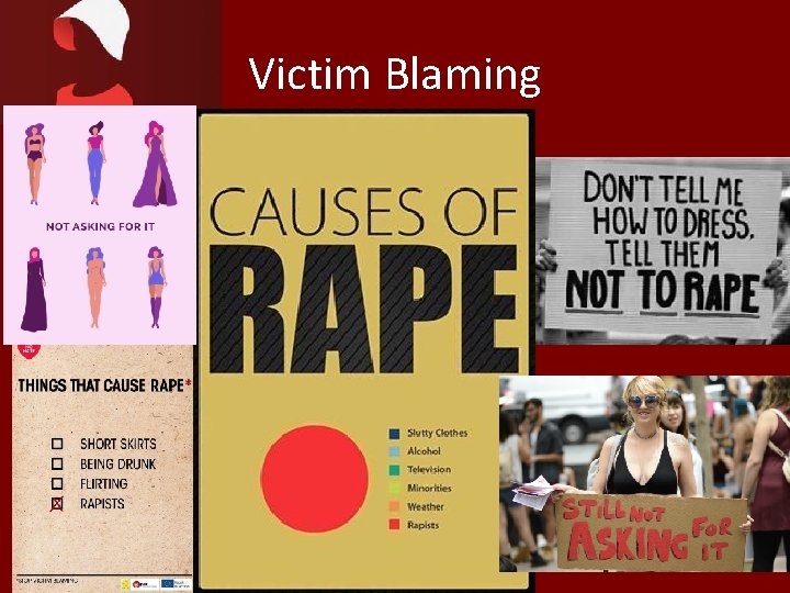 Victim Blaming Victim Blaming