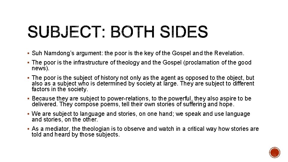 § Suh Namdong’s argument: the poor is the key of the Gospel and the § Suh Namdong’s argument: the poor is the key of the Gospel and the