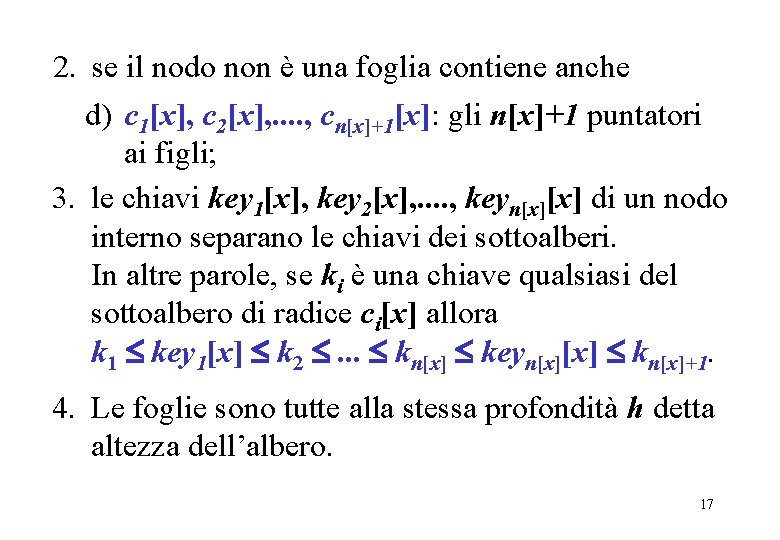 2. se il nodo non è una foglia contiene anche d) c 1[x], c