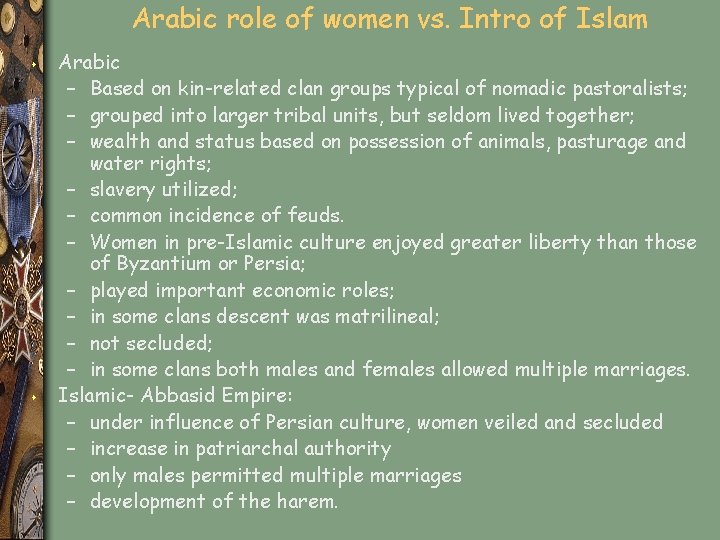 Arabic role of women vs. Intro of Islam s s Arabic – Based on