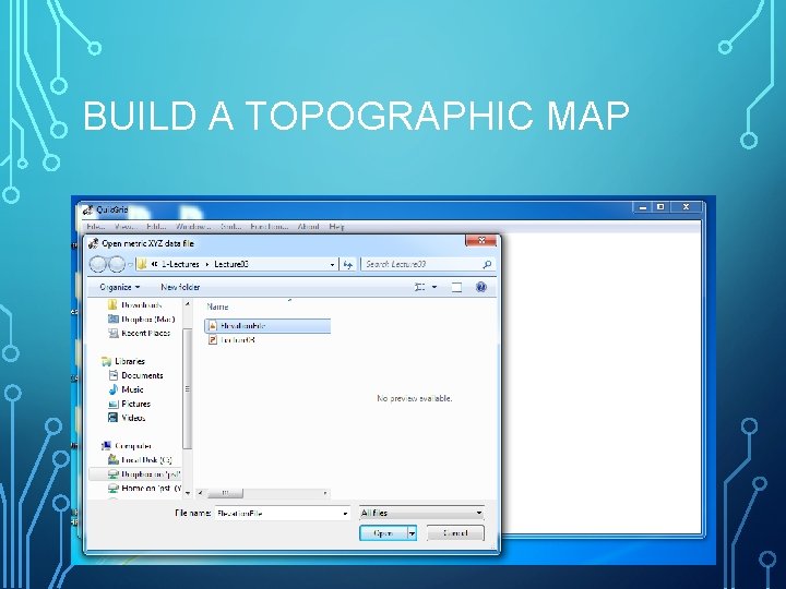BUILD A TOPOGRAPHIC MAP • Use a program to generate a grid and the