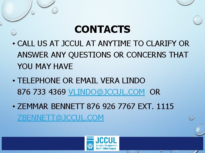 CONTACTS • CALL US AT JCCUL AT ANYTIME TO CLARIFY OR ANSWER ANY QUESTIONS