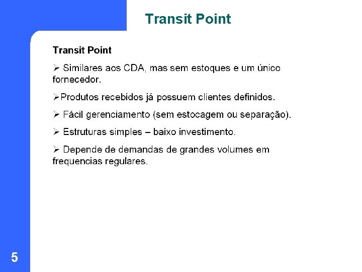 Transit Point 5 