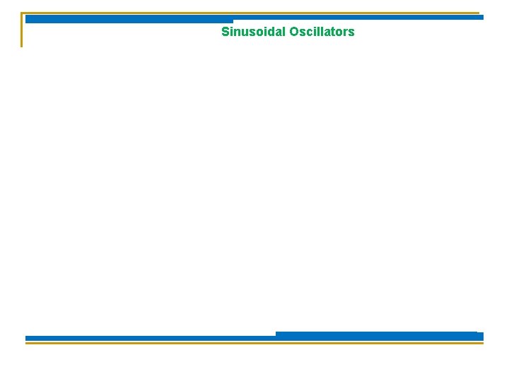 Sinusoidal Oscillators 