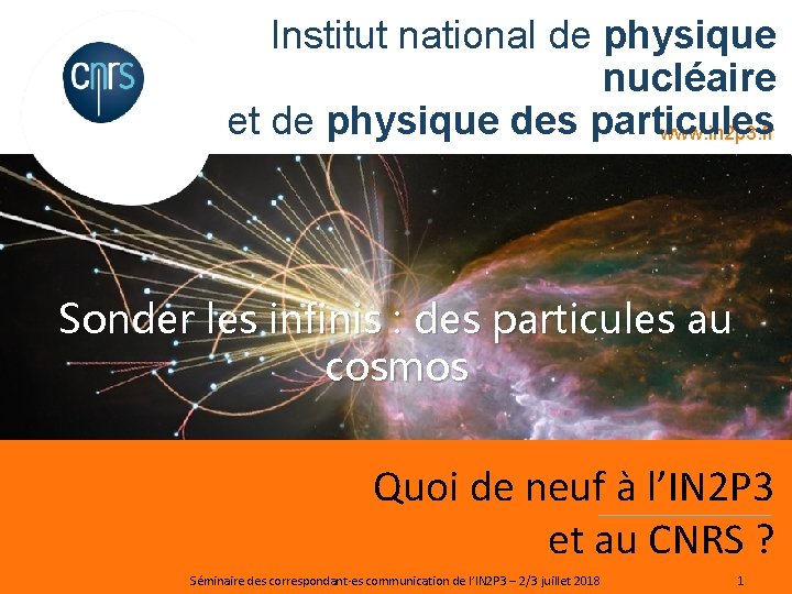 Institut national de physique nucléaire et de physique des particules www. in 2 p