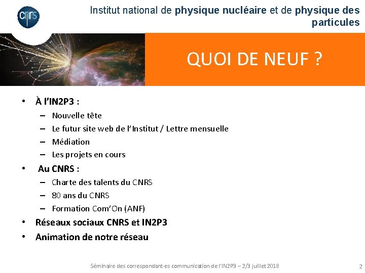 Institut national de physique nucléaire et de physique des particules QUOI DE NEUF ?
