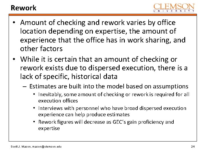 Rework • Amount of checking and rework varies by office location depending on expertise,