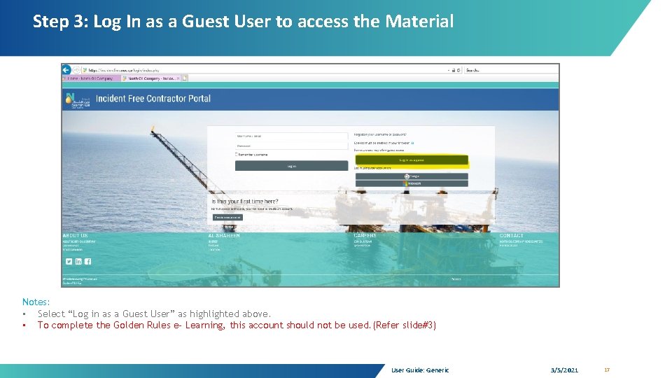 Step 3: Log In as a Guest User to access the Material Notes: •