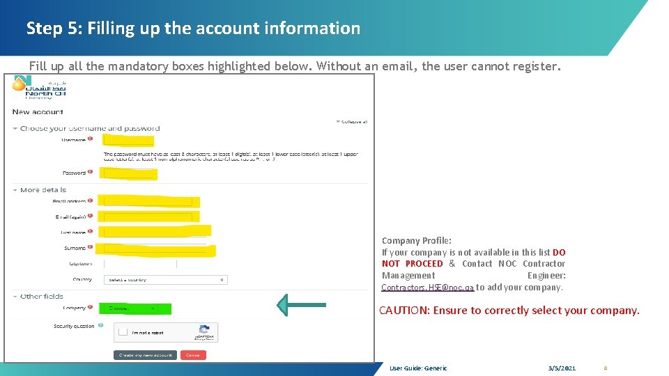 Step 5: Filling up the account information Fill up all the mandatory boxes highlighted