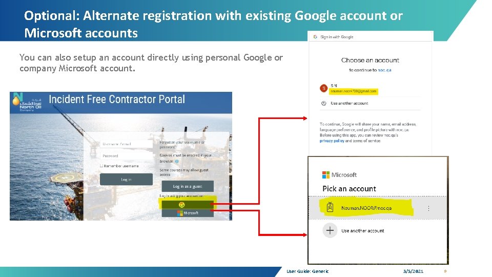 Optional: Alternate registration with existing Google account or Microsoft accounts You can also setup
