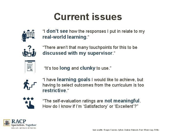 Current issues “I don’t see how the responses I put in relate to my Current issues “I don’t see how the responses I put in relate to my