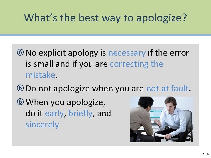 What’s the best way to apologize? No explicit apology is necessary if the error