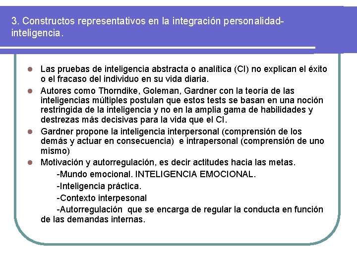 3. Constructos representativos en la integración personalidadinteligencia. Las pruebas de inteligencia abstracta o analítica
