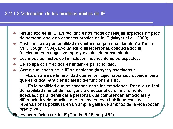 3. 2. 1. 3. Valoración de los modelos mixtos de IE Naturaleza de la