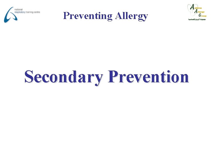 Preventing Allergy Secondary Prevention 