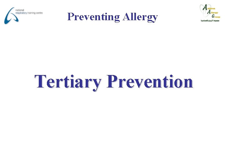 Preventing Allergy Tertiary Prevention 
