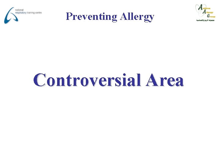 Preventing Allergy Controversial Area 