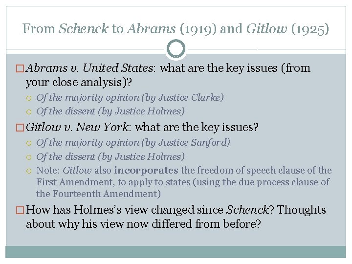 From Schenck to Abrams (1919) and Gitlow (1925) � Abrams v. United States: what