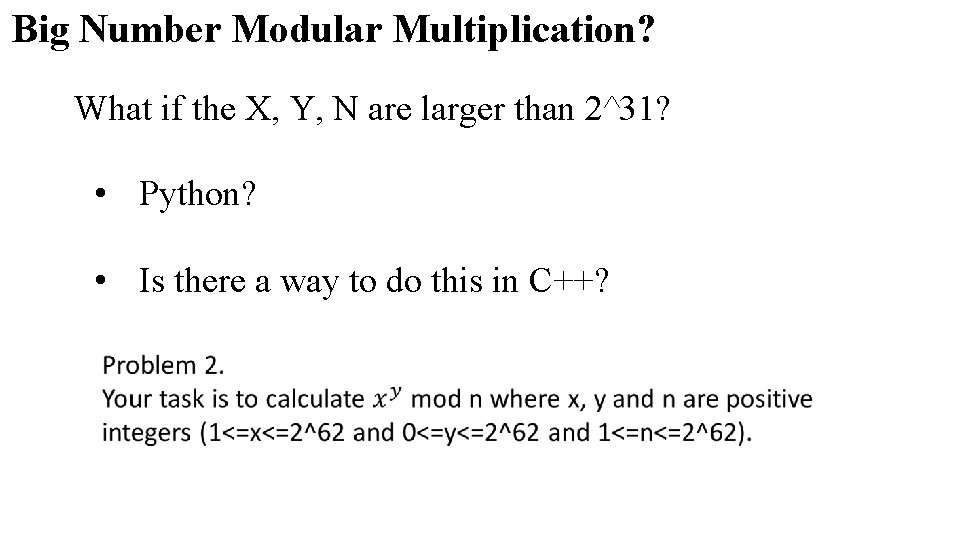 Big Number Modular Multiplication? What if the X, Y, N are larger than 2^31?