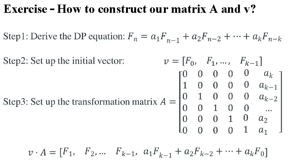 Exercise – How to construct our matrix A and v? 