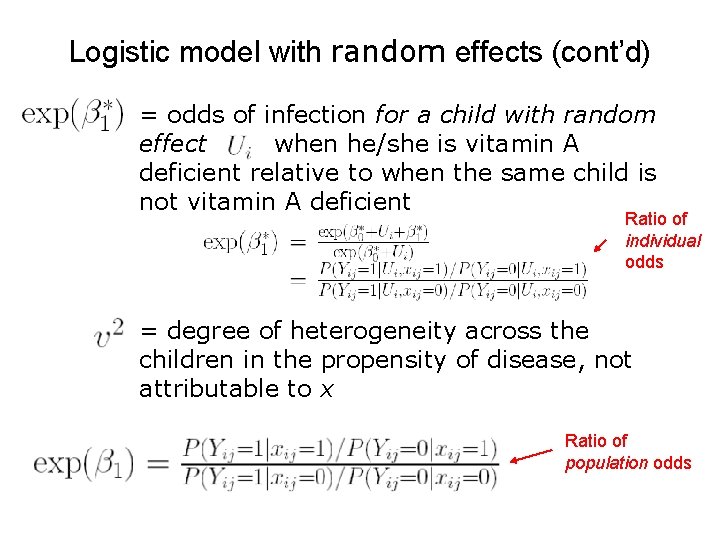 Logistic model with random effects (cont’d) = odds of infection for a child with