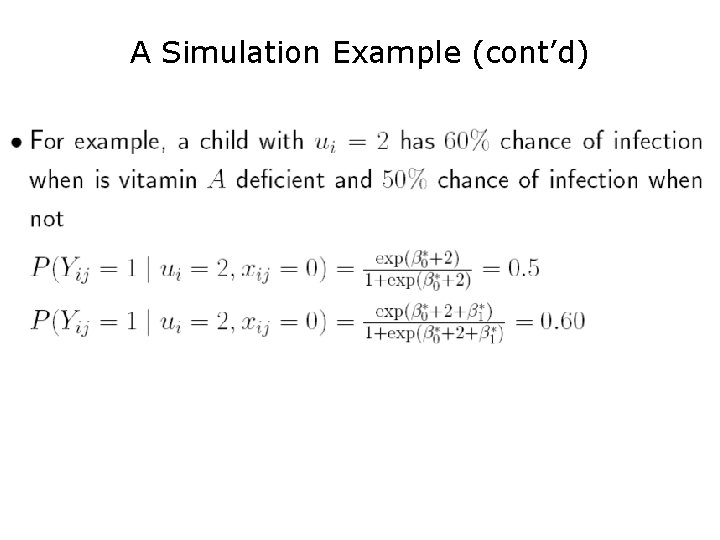 A Simulation Example (cont’d) 