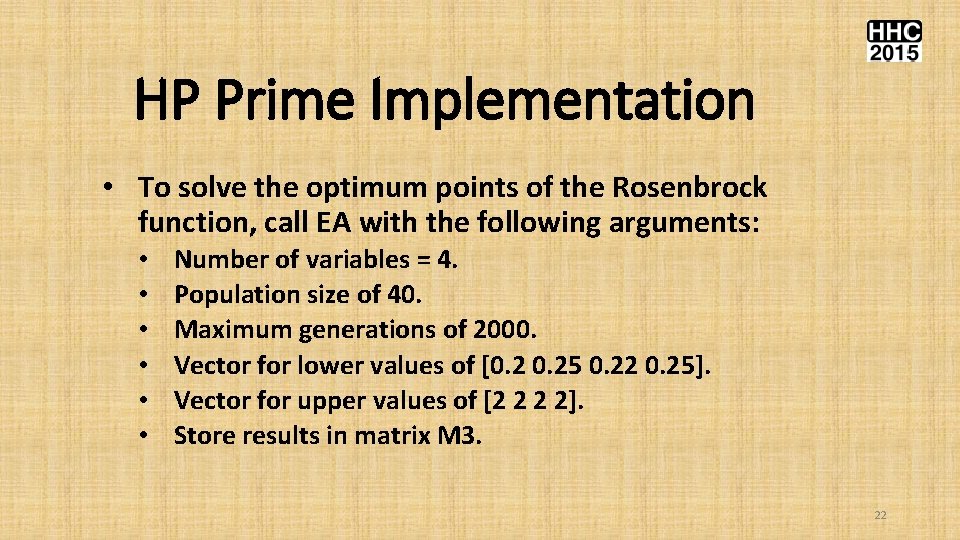 HP Prime Implementation • To solve the optimum points of the Rosenbrock function, call