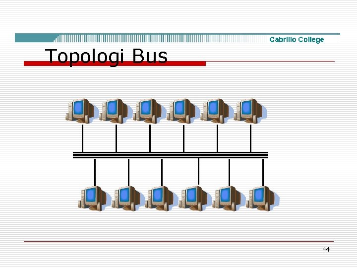 Topologi Bus 44 