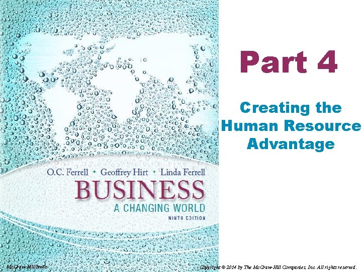 Part 4 Creating the Human Resource Advantage Mc. Graw-Hill/Irwin Copyright © 2014 by The Part 4 Creating the Human Resource Advantage Mc. Graw-Hill/Irwin Copyright © 2014 by The