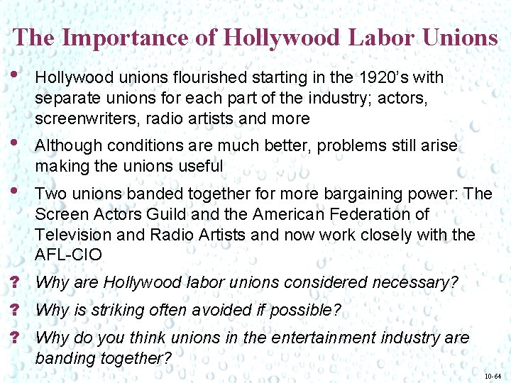 The Importance of Hollywood Labor Unions • Hollywood unions flourished starting in the 1920’s The Importance of Hollywood Labor Unions • Hollywood unions flourished starting in the 1920’s