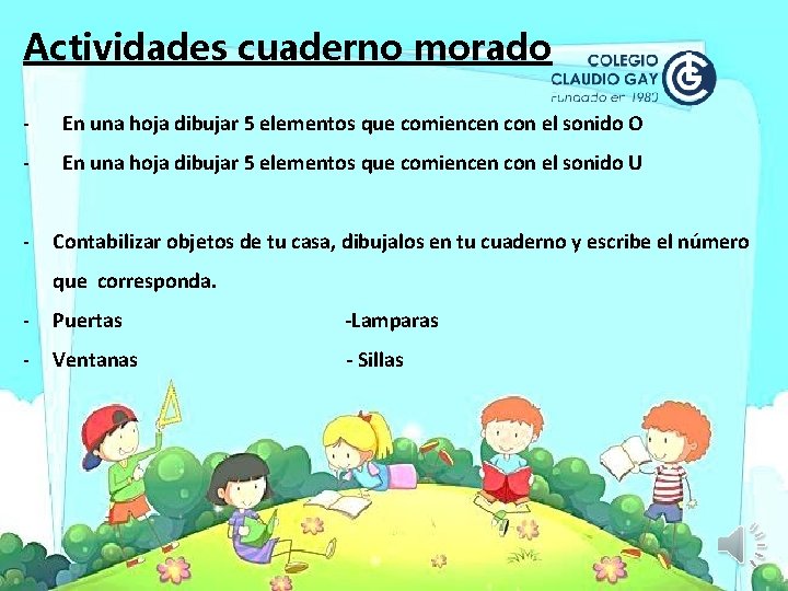 Actividades cuaderno morado - En una hoja dibujar 5 elementos que comiencen con el