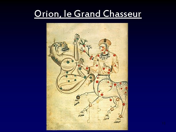 Orion, le Grand Chasseur 10 