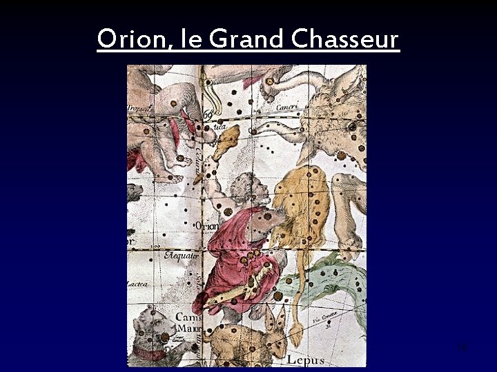 Orion, le Grand Chasseur 16 