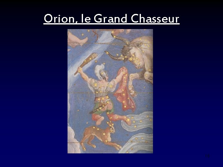 Orion, le Grand Chasseur 18 