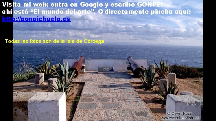 Visita mi web: entra en Google y escribe GONPE: ahí está “El mundo del