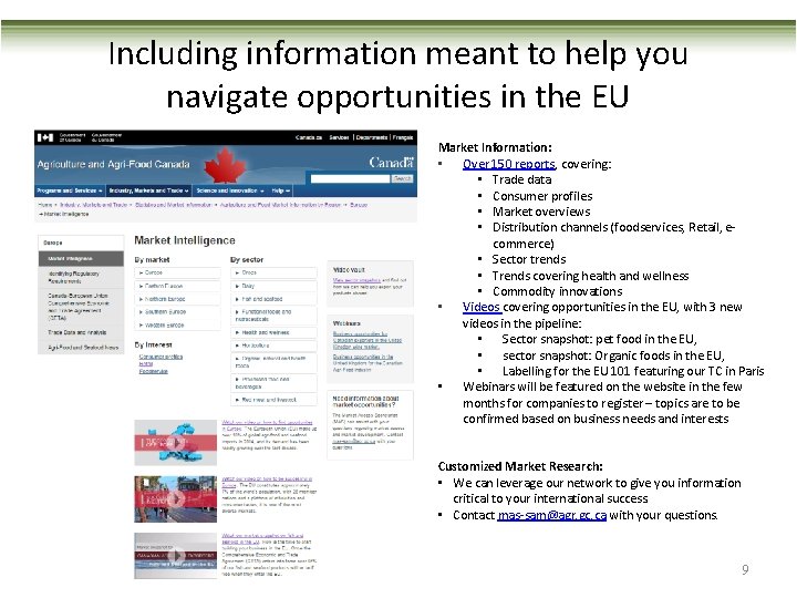 Including information meant to help you navigate opportunities in the EU Market Information: •