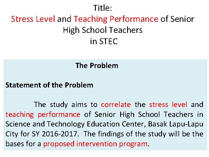 Title: Stress Level and Teaching Performance of Senior High School Teachers in STEC The