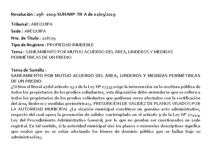 Resolución : 296 - 2019 -SUNARP-TR-A de 02/05/2019 Tribunal : AREQUIPA Sede : AREQUIPA