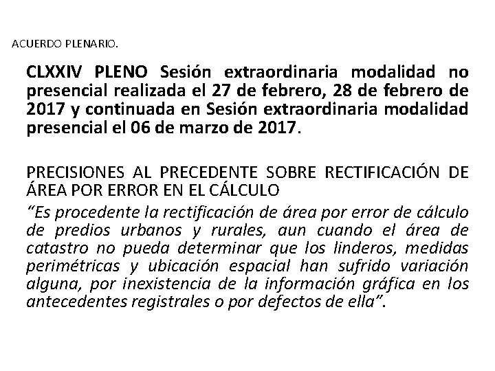 ACUERDO PLENARIO. CLXXIV PLENO Sesión extraordinaria modalidad no presencial realizada el 27 de febrero,