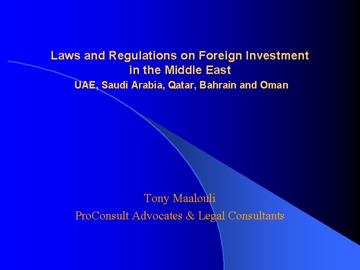 Laws and Regulations on Foreign Investment in the Middle East UAE, Saudi Arabia, Qatar,