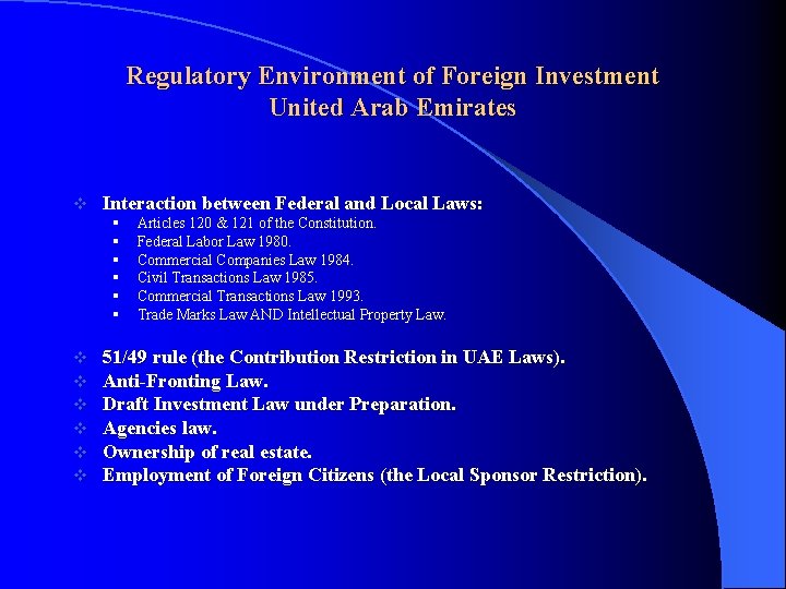 Regulatory Environment of Foreign Investment United Arab Emirates v Interaction between Federal and Local