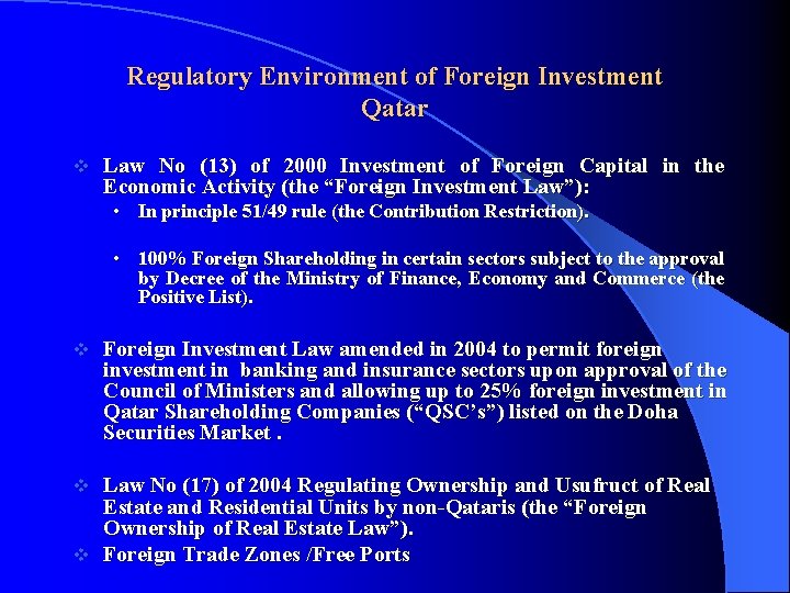 Regulatory Environment of Foreign Investment Qatar v Law No (13) of 2000 Investment of