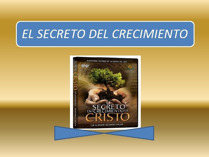 EL SECRETO DEL CRECIMIENTO 