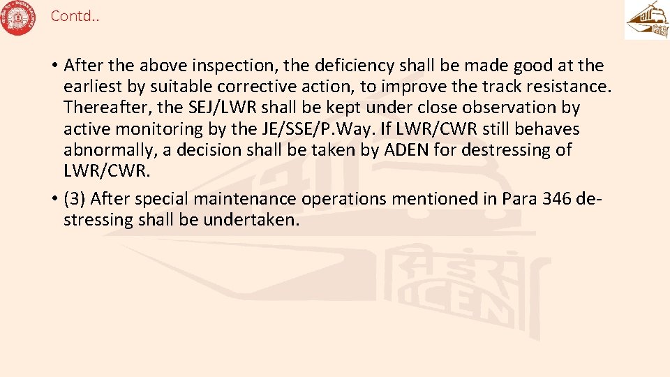 Contd. . • After the above inspection, the deficiency shall be made good at Contd. . • After the above inspection, the deficiency shall be made good at
