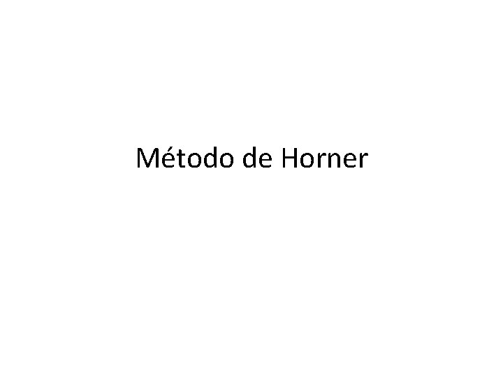 Método de Horner 