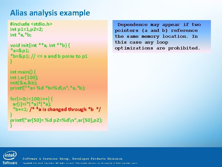 Alias analysis example #include <stdio. h> int p 1=1, p 2=2; int *a, *b;